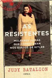 Baixar Livro As Resistentes - Judy Batalion em ePub PDF Mobi ou Ler Online