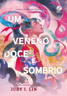 Baixar Livro Um Veneno Doce e Sombrio - Os Livros do Chá Vol. 2 - Judy I. Lin em ePub PDF Mobi ou Ler Online