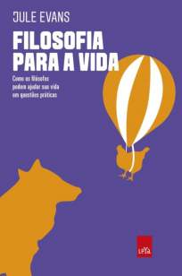 Baixar Livro Filosofia para a Vida - Jules Evans em ePub PDF Mobi ou Ler Online