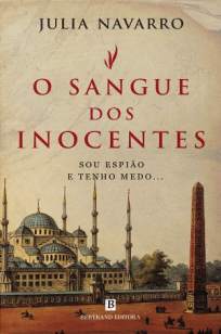 Baixar O Sangue dos Inocentes - Julia Navarro ePub PDF Mobi ou Ler Online