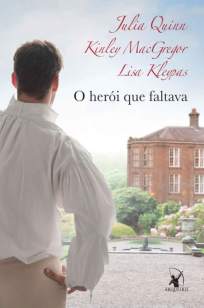 Baixar Livro O Herói que Faltava - Julia Quinn em ePub PDF Mobi ou Ler Online