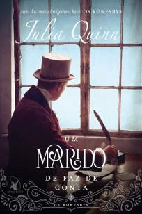 Baixar Livro Um Marido de Faz de Conta - Os Rokesbys Vol. 2 - Julia Quinn em ePub PDF Mobi ou Ler Online