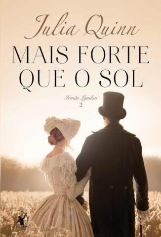 Baixar Mais Forte que o Sol - Irmãs Lyndon Vol. 2 - Julia Quinn ePub PDF Mobi ou Ler Online
