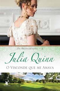 Baixar O Visconde que Me Amava - Os Bridgertons Vol. 2 - Julia Quinn ePub PDF Mobi ou Ler Online