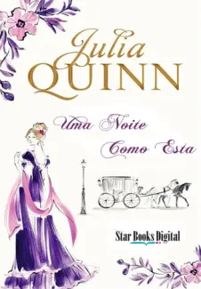 Uma Noite Como Esta  -  Quarteto Smythe-Smith  - Vol.  02  -   Julia Quinn