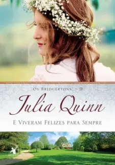 E Viveram Felizes para Sempre  -  Julia Quinn