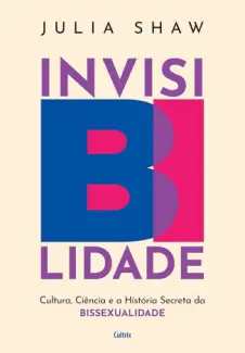 Baixar Livro InvisiBilidade - Julia Shaw em ePub PDF Mobi ou Ler Online