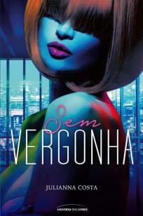 Baixar Livro Sem Vergonha - Julianna Costa em ePub PDF Mobi ou Ler Online