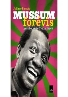 Mussum Forévis  -  Samba, mé e trapalhões (JC) - Juliano Barreto