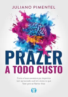 Baixar Livro Prazer a todo Custo - Juliano Pimentel em ePub PDF Mobi ou Ler Online