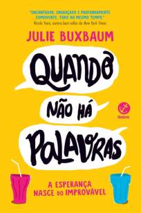 Baixar Livro Quando Não Há Palavras - Julie Buxbaum em ePub PDF Mobi ou Ler Online