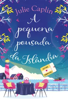 Baixar Livro A Pequena Pousada da Islandia - Destinos Românticos Vol. 4 - Julie Caplin em ePub PDF Mobi ou Ler Online