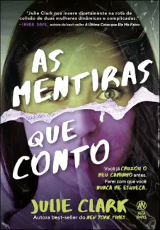 Baixar Livro As Mentiras que Conto - Julie Clark em ePub PDF Mobi ou Ler Online