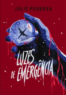 Baixar Livro Luzes de Emergência - Julie Pedrosa em ePub PDF Mobi ou Ler Online