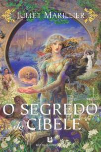 Baixar Livro O Segredo de Cibele - Juliet Marillier em ePub PDF Mobi ou Ler Online