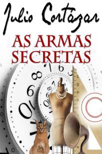 Baixar As Armas Secretas - Julio Cortázar ePub PDF Mobi ou Ler Online