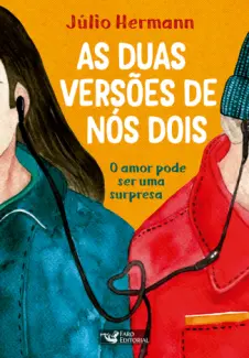Baixar Livro As Duas Versões de Nós Dois - Júlio Hermann em ePub PDF Mobi ou Ler Online