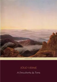Baixar Livro A Descoberta da Terra - Julio Verne em ePub PDF Mobi ou Ler Online