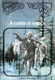 A Casa a Vapor  -  Júlio Verne