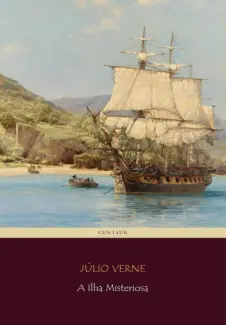 A ilha misteriosa  -  Júlio Verne
