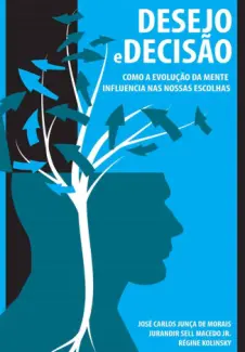 Baixar Livro Desejo e Decisão - Junça de Morais em ePub PDF Mobi ou Ler Online