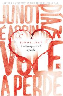 Baixar É assim que você a perde - Junot Diaz ePub PDF Mobi ou Ler Online