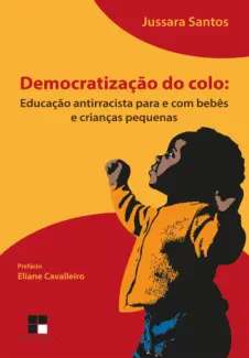 Baixar Livro Democratizacao do colo - Jussara Santos em ePub PDF Mobi ou Ler Online