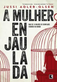 Baixar Livro A Mulher Enjaulada - Departamento Q Vol. 1 - Jussi Adler-Olsen em ePub PDF Mobi ou Ler Online