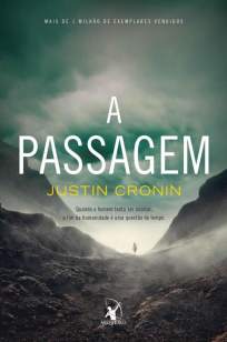 Baixar A Passagem - Justin Cronin ePub PDF Mobi ou Ler Online