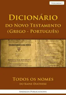 Baixar Livro Dicionário do Novo Testamento - Kaine Diatheke nodrm em ePub PDF Mobi ou Ler Online