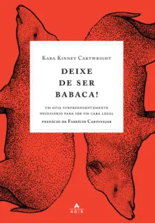 Baixar Livro Deixe de ser Babaca - Kara Kinney Cartwright em ePub PDF Mobi ou Ler Online