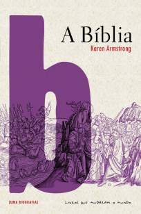 Baixar A Bíblia - Karen Armstrong ePub PDF Mobi ou Ler Online