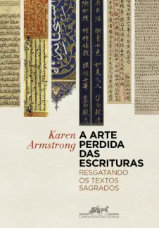 Baixar Livro A arte Perdida das Escrituras - Karen Armstrong em ePub PDF Mobi ou Ler Online