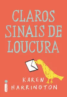 Claros Sinais de Loucura  -  Karen Harrington