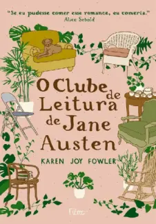 O Clube de Leitura de Jane Austen - Karen Joy Fowler