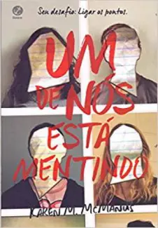 Um de nós está mentindo - Karen M. McManus