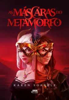 Baixar Livro As Mascaras do Metamorfo - Karen Soarele em ePub PDF Mobi ou Ler Online