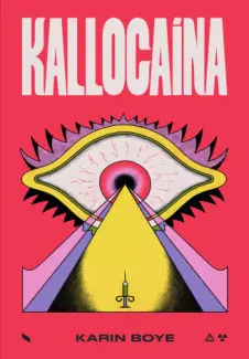 Baixar Livro Kallocaína - Karin Boye em ePub PDF Mobi ou Ler Online