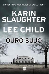 Baixar Livro Ouro Sujo - Karin Slaughter em ePub PDF Mobi ou Ler Online