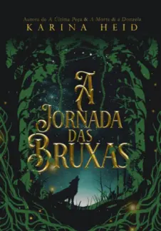 Baixar Livro A Jornada das Bruxas - Karina Heid em ePub PDF Mobi ou Ler Online