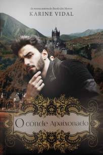 Baixar Livro O Conde Apaixonado - Karine Vidal  em ePub PDF Mobi ou Ler Online