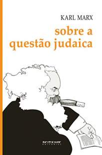 Baixar Livro Sobre a Questão Judaica - Karl Marx em ePub PDF Mobi ou Ler Online