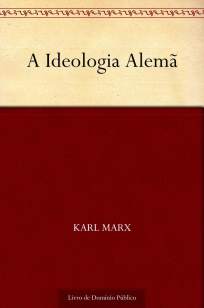 Baixar Livro A Ideologia Alemã - Karl Marx em ePub PDF Mobi ou Ler Online