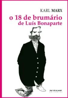 Baixar Livro O 18 de brumário de Luís Bonaparte - Karl Marx em ePub PDF Mobi ou Ler Online