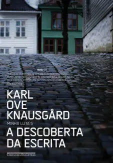 Baixar Livro A Descoberta da Escrita - Karl Ove Knausgard em ePub PDF Mobi ou Ler Online
