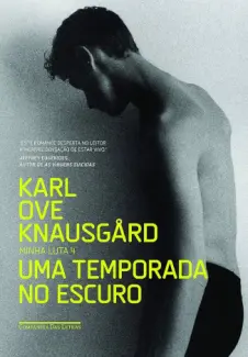 Baixar Livro Uma Temporada no Escuro - Karl Ove Knausgard em ePub PDF Mobi ou Ler Online