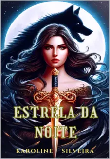 Baixar Livro Estrela da Noite - Karoline Silveira em ePub PDF Mobi ou Ler Online