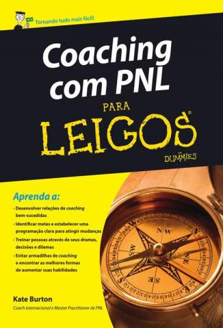 Baixar Coaching Com PNL Para Leigos - Kate Burton ePub PDF Mobi ou Ler Online