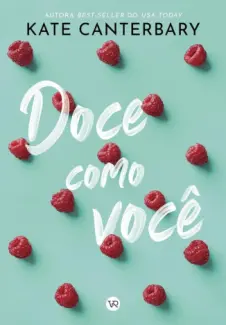 Baixar Livro Doce Como Você - Kate Canterbary em ePub PDF Mobi ou Ler Online