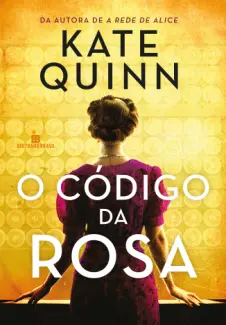 Baixar Livro O Código da Rosa - Kate Quinn em ePub PDF Mobi ou Ler Online
